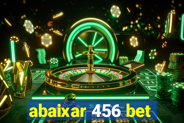 abaixar 456 bet
